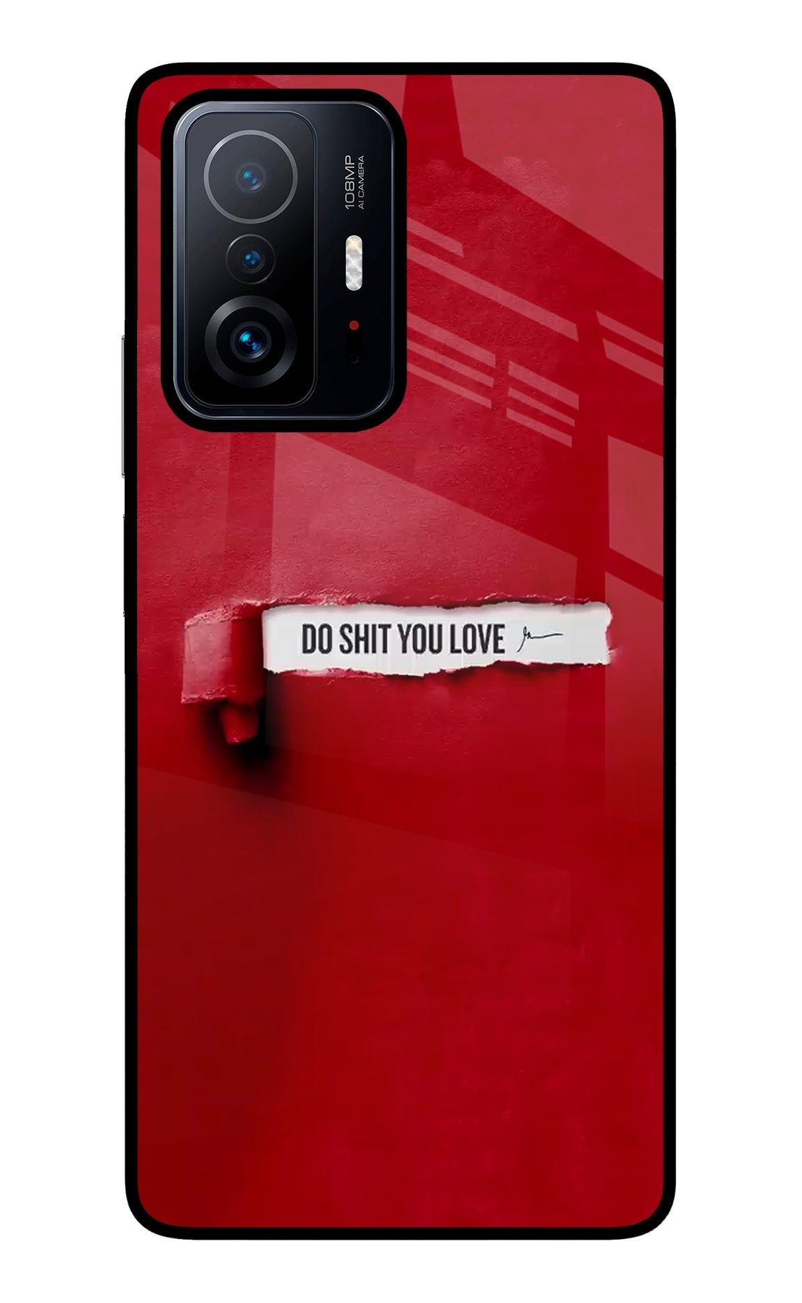 Do Shit You Love Mi 11T Pro 5G Glass Case