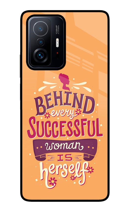 Behind Every Successful Woman There Is Herself Mi 11T Pro 5G Glass Case