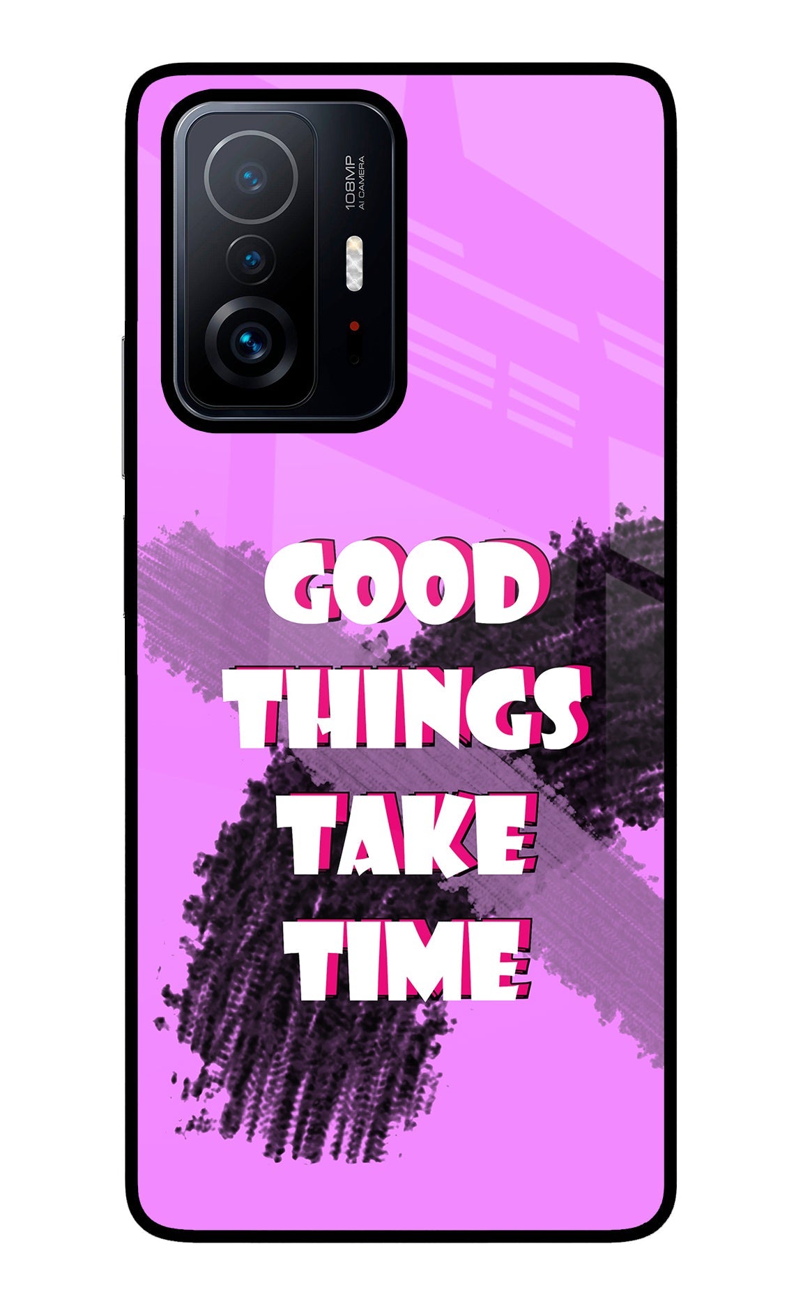 Good Things Take Time Mi 11T Pro 5G Back Cover