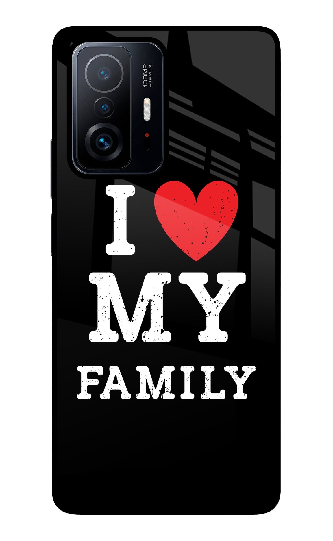 I Love My Family Mi 11T Pro 5G Glass Case