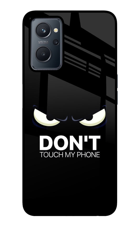 Don'T Touch My Phone Realme 9i 4G Glass Case