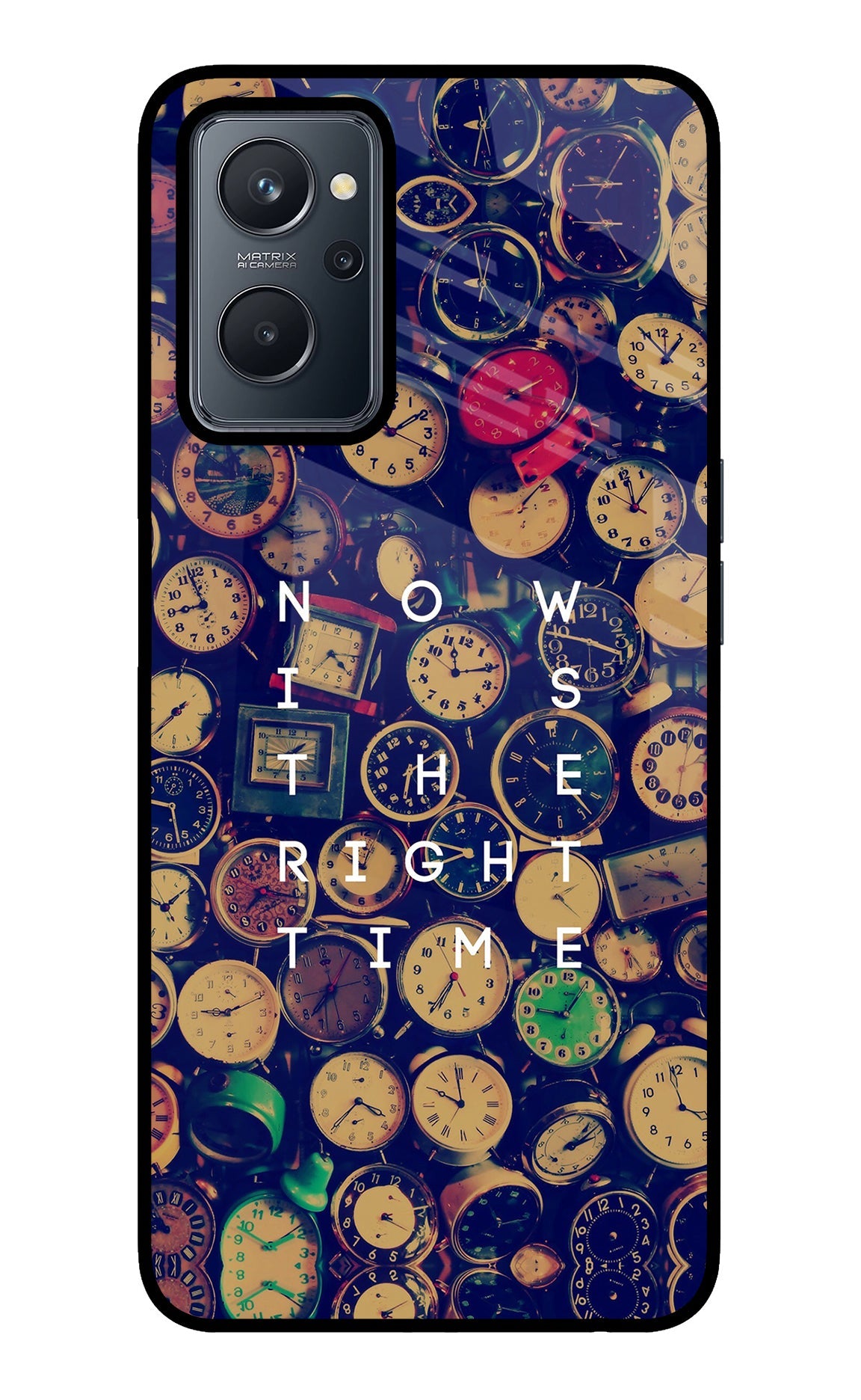 Now is the Right Time Quote Realme 9i 4G Glass Case