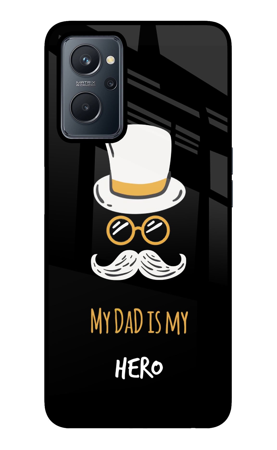 My Dad Is My Hero Realme 9i 4G Back Cover