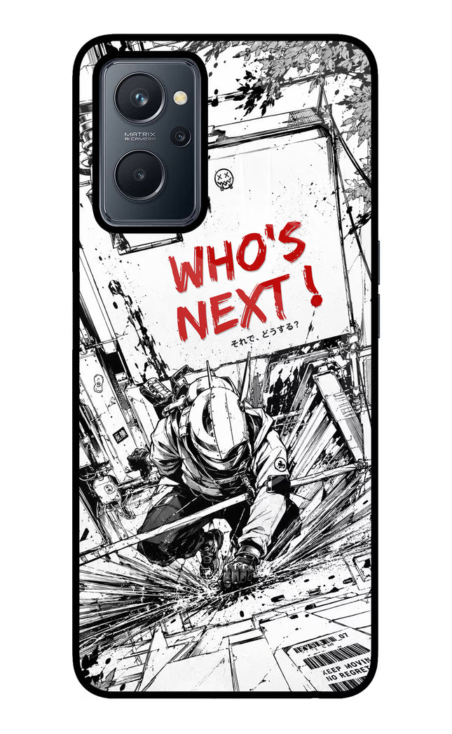 Who's Next Realme 9i 4G Glass Case
