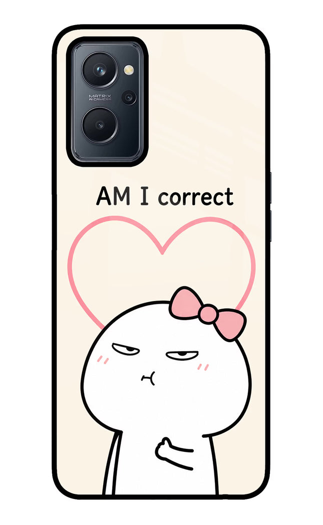 Always Right Realme 9i 4G Glass Case