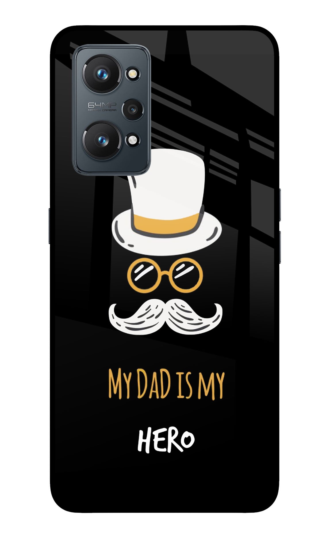 My Dad Is My Hero Realme GT 2 5G Glass Case