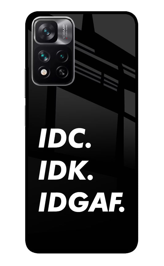Idc Idk Idgaf Mi 11i 5G/11i 5G Hypercharge Glass Case
