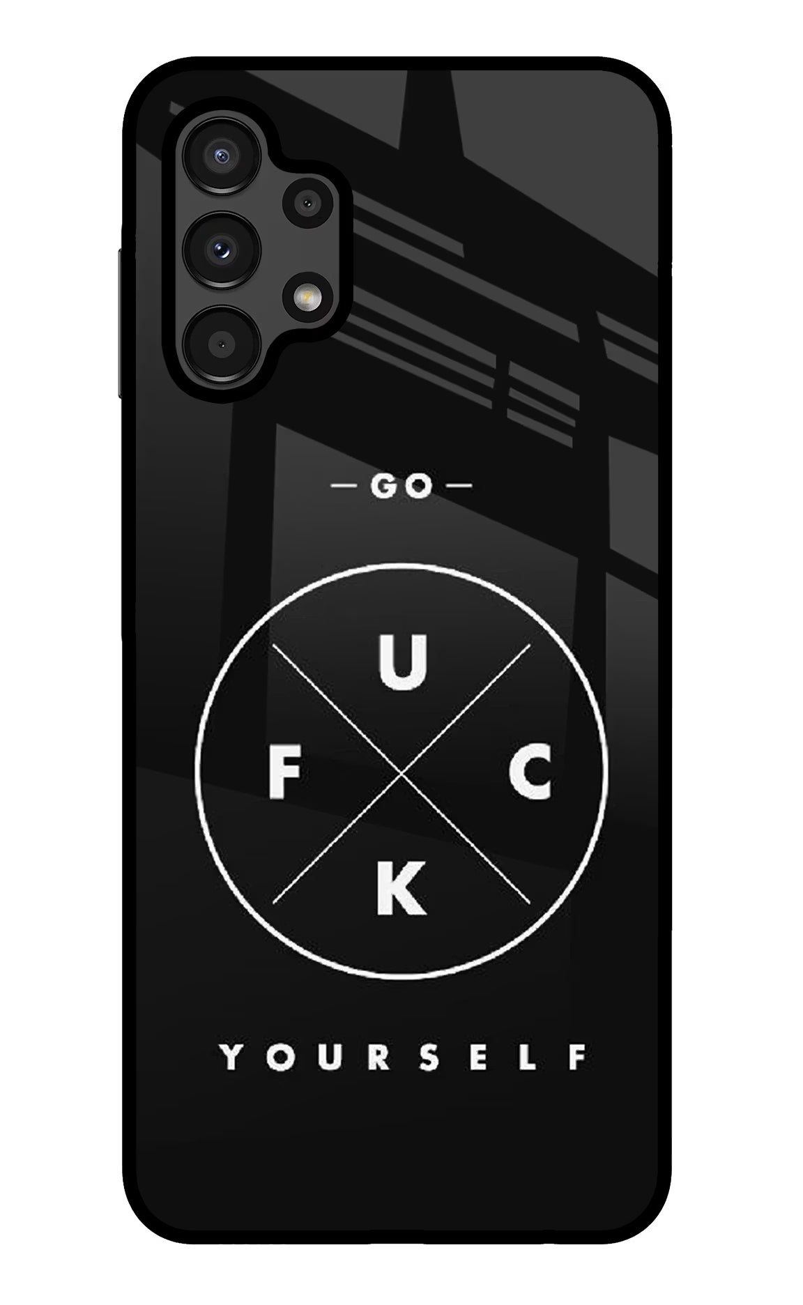 Go Fuck Yourself Samsung A13 4G Glass Case Back Cover by Casekaro