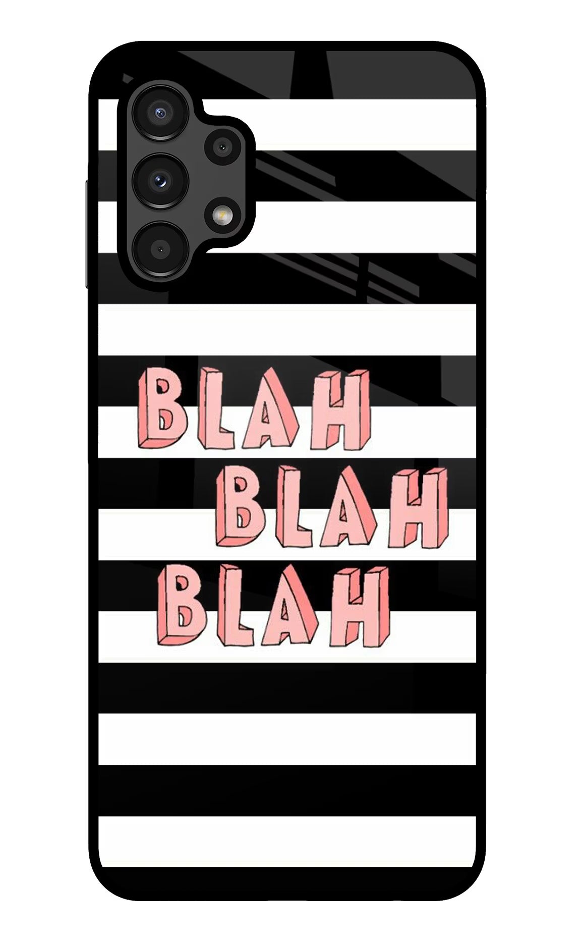 Blah Blah Blah Samsung A13 4G Glass Case