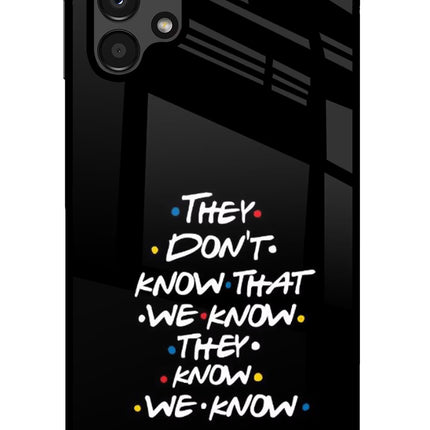 FRIENDS Dialogue Samsung A13 4G Glass Case