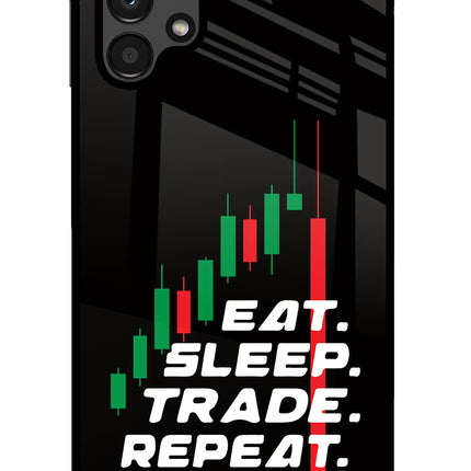 Eat Sleep Trade Repeat Samsung A13 4G Glass Case