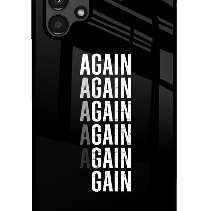 Again Again Gain Samsung A13 4G Glass Case