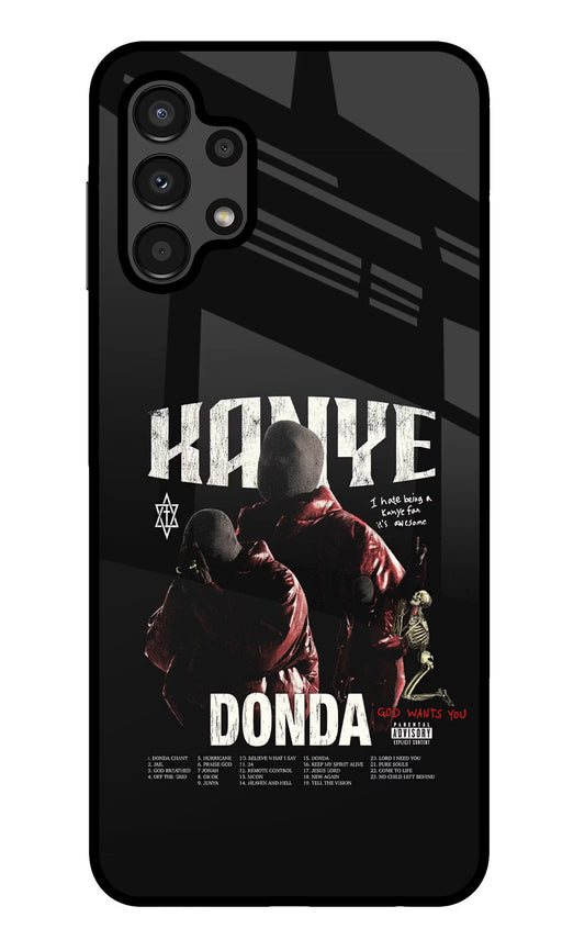 Donda Kanye West Samsung A13 4G Glass Case