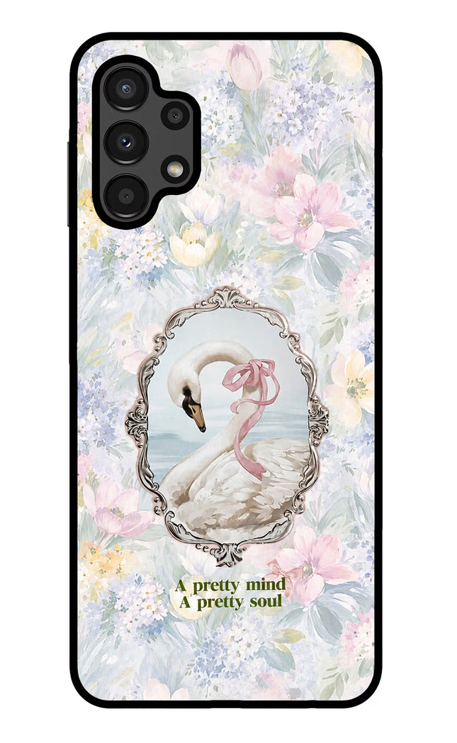 Pretty Mind Pretty Soul Samsung A13 4G Glass Case