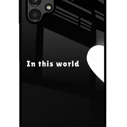 This World Samsung A13 4G Glass Case