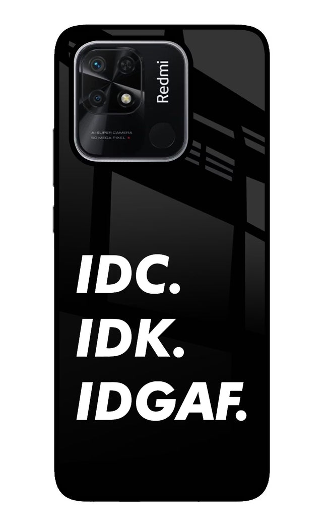 Idc Idk Idgaf Redmi 10/10 Power Glass Case Back Cover by Casekaro