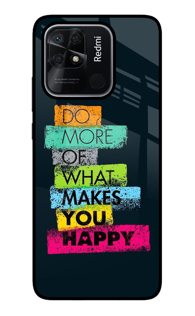 Do More Of What Makes You Happy Redmi 10/10 Power Glass Case Back Cover by Casekaro