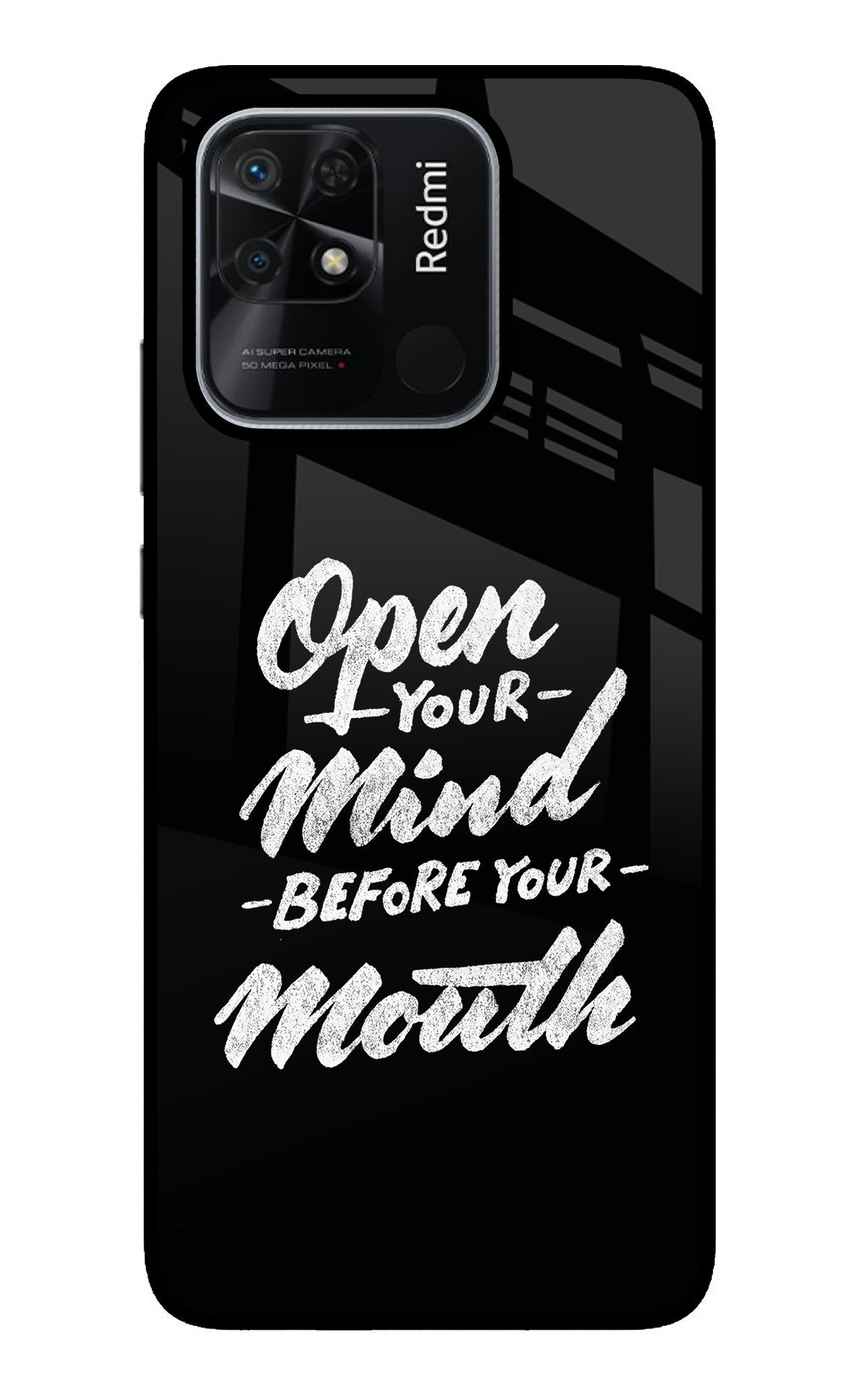 Open Your Mind Before Your Mouth Redmi 10/10 Power Back Cover