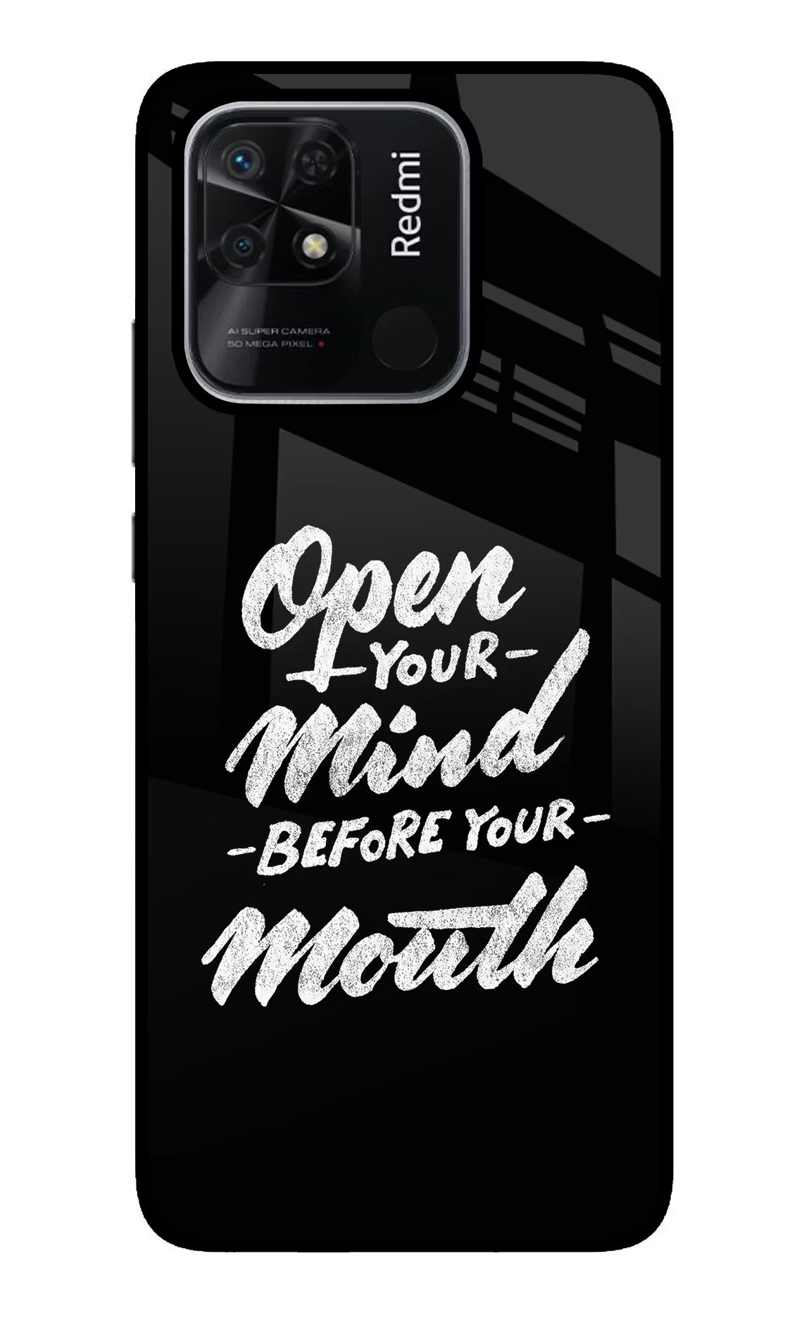 Open Your Mind Before Your Mouth Redmi 10/10 Power Glass Case Back Cover by Casekaro