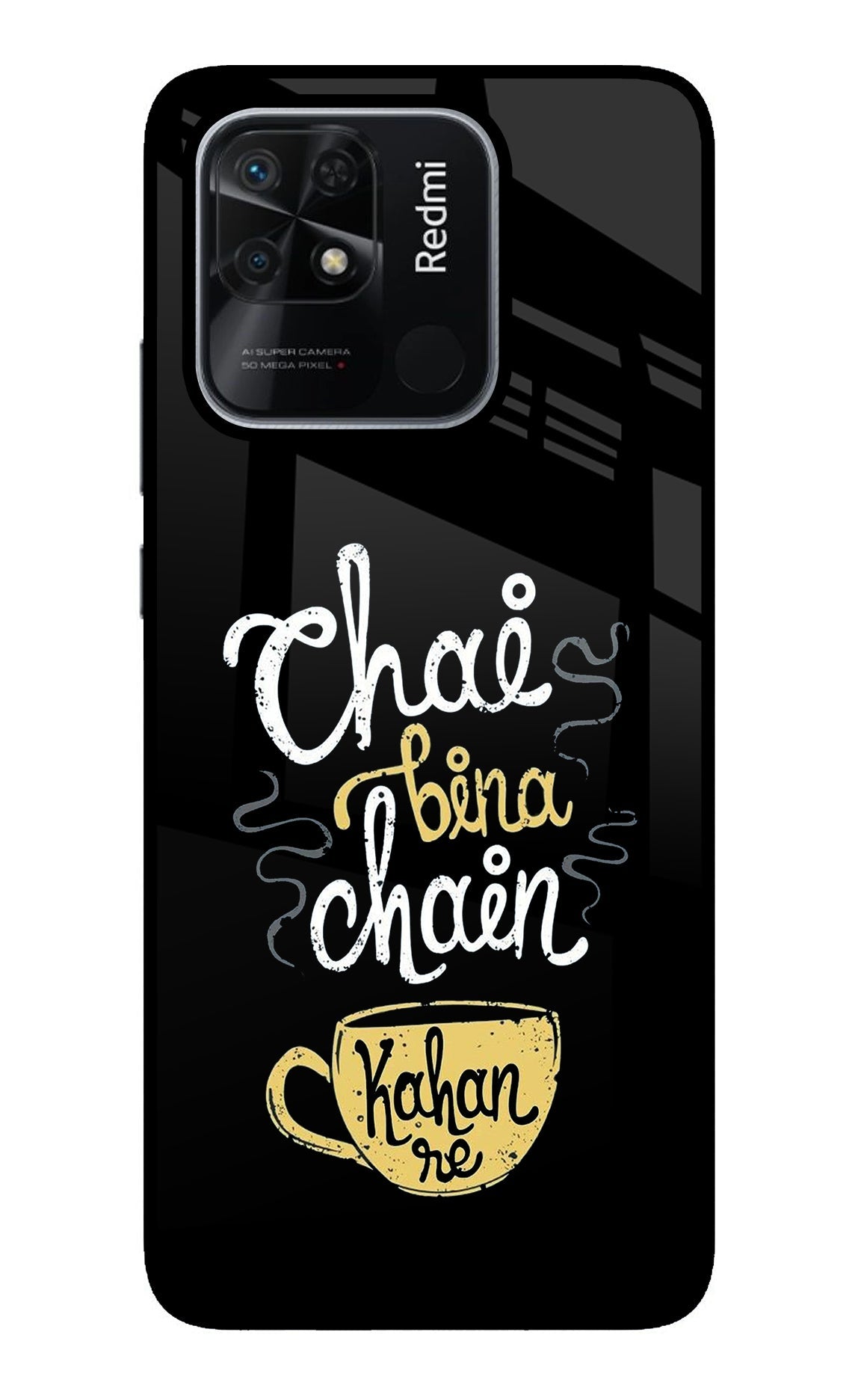 Chai Bina Chain Kaha Re Redmi 10/10 Power Glass Case