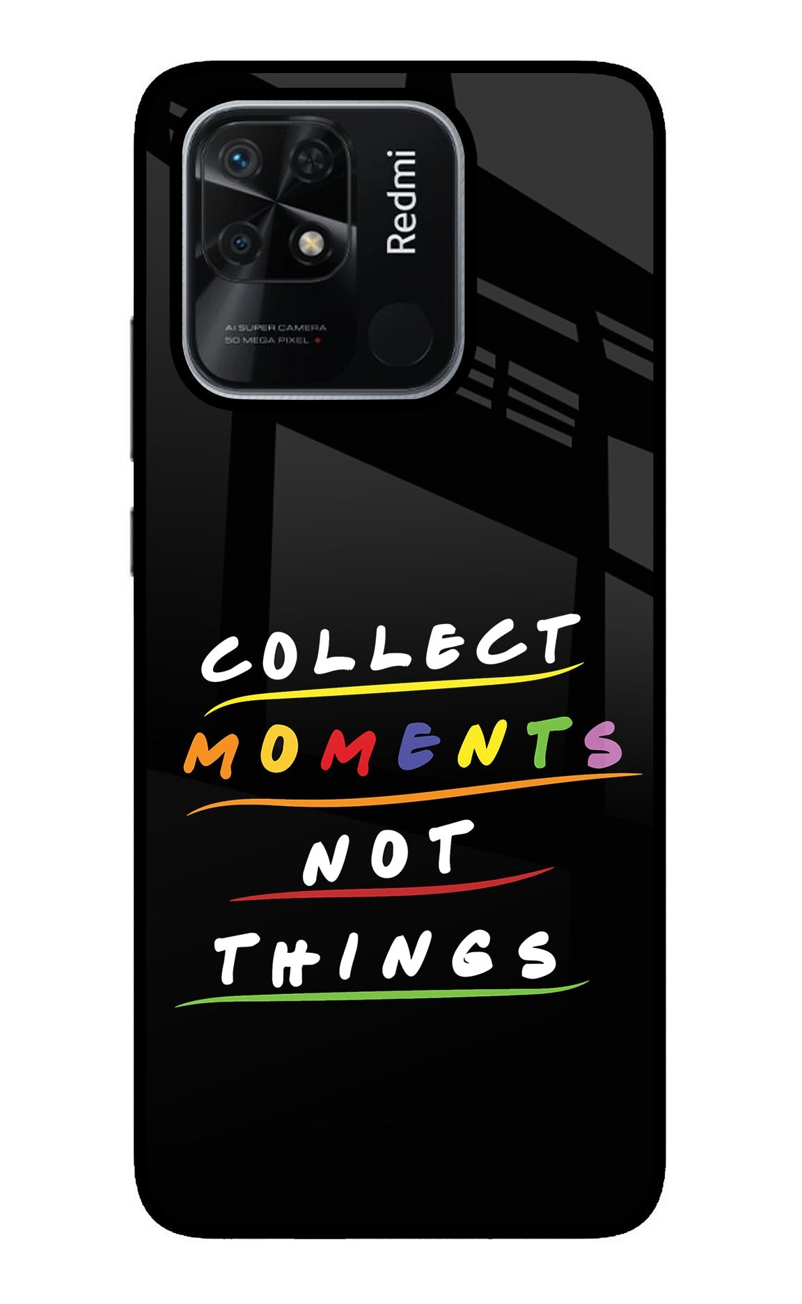 Collect Moments Not Things Redmi 10/10 Power Glass Case