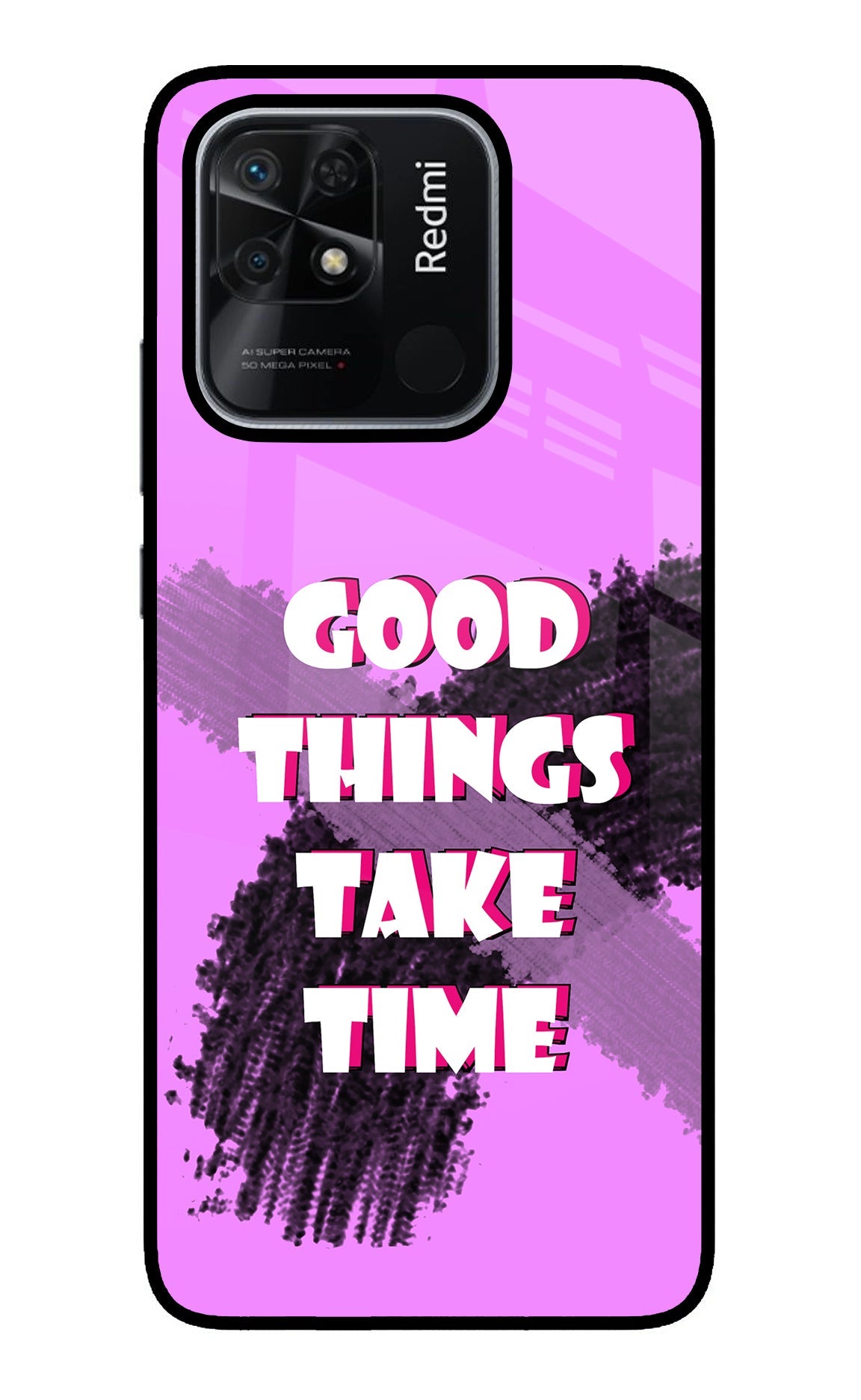 Good Things Take Time Redmi 10/10 Power Back Cover