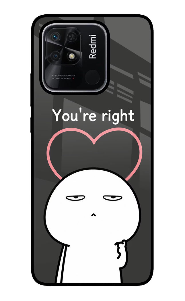 You're Right Redmi 10/10 Power Glass Case