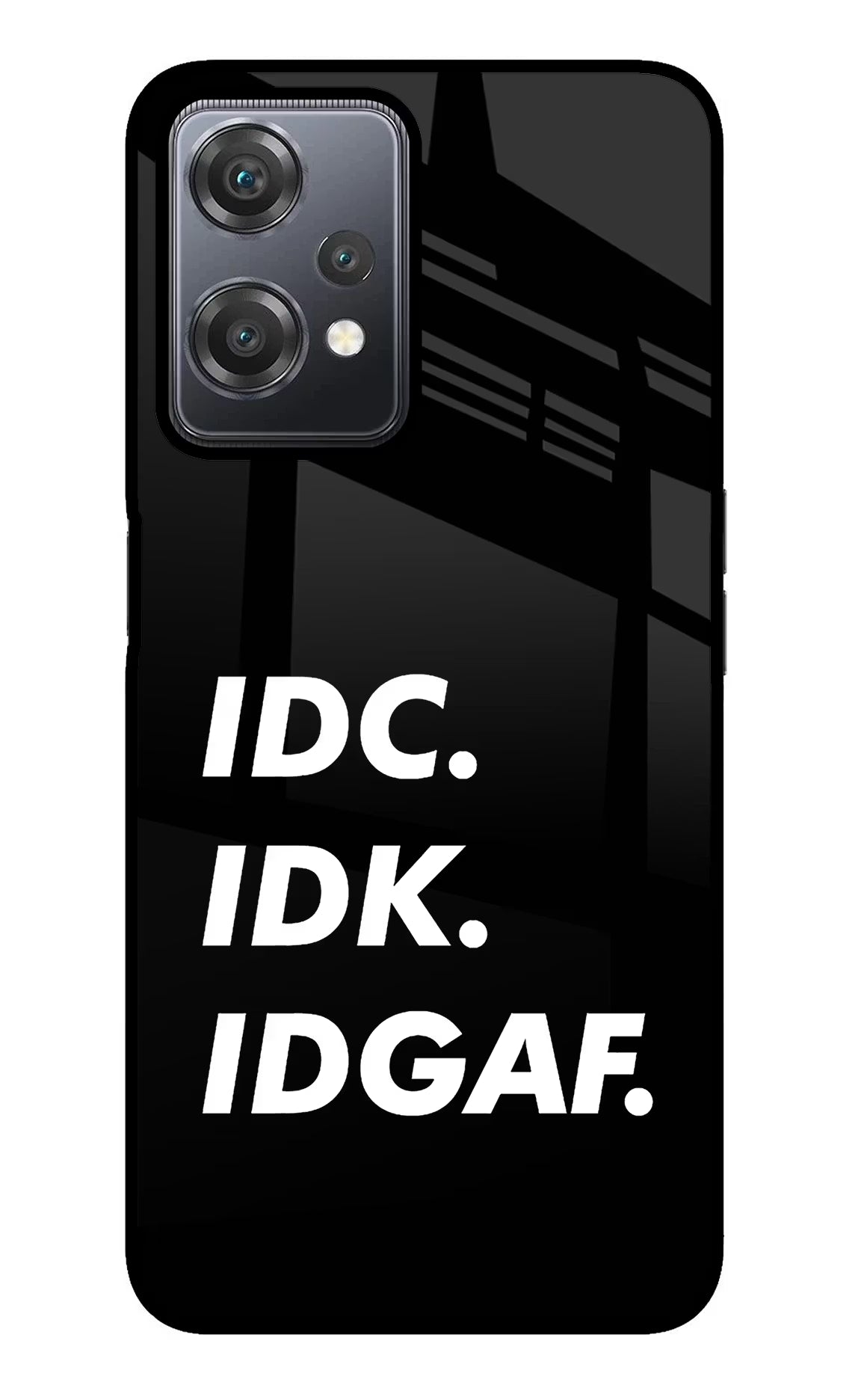 Idc Idk Idgaf OnePlus Nord CE 2 Lite 5G Glass Case Back Cover by Casekaro