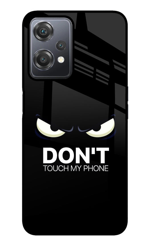 Don'T Touch My Phone OnePlus Nord CE 2 Lite 5G Glass Case