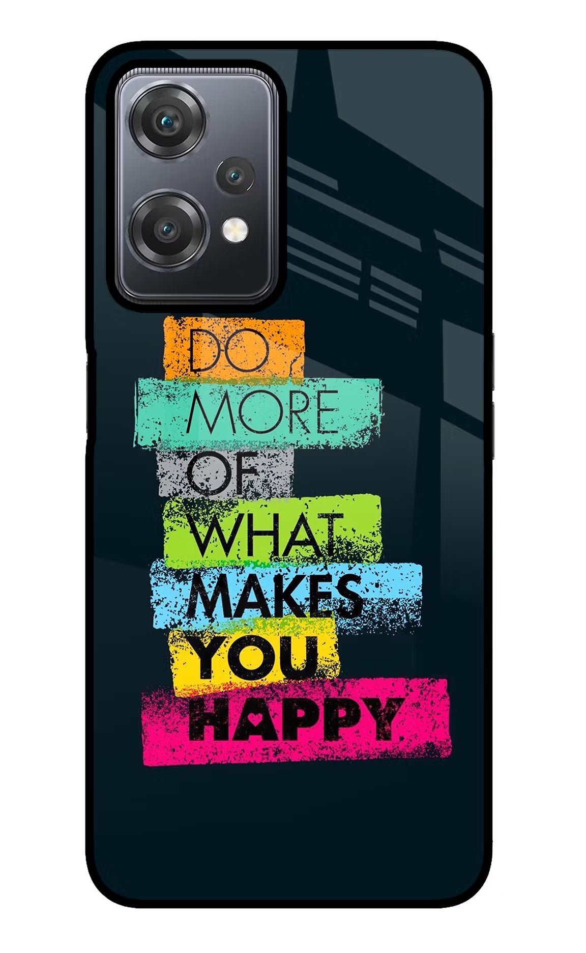 Do More Of What Makes You Happy OnePlus Nord CE 2 Lite 5G Glass Case Back Cover by Casekaro