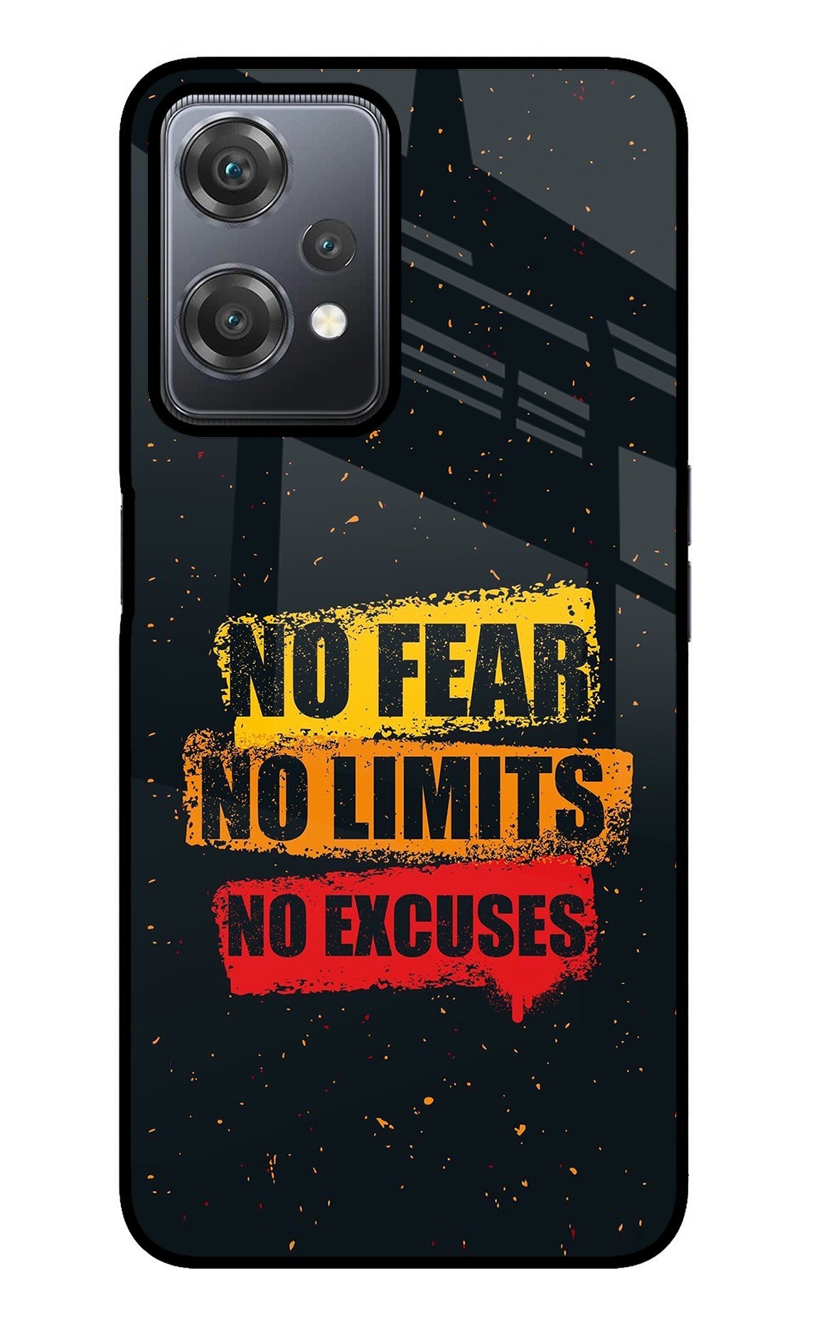 No Fear No Limits No Excuse OnePlus Nord CE 2 Lite 5G Glass Case