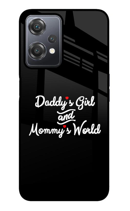 Daddy's Girl and Mommy's World OnePlus Nord CE 2 Lite 5G Glass Case