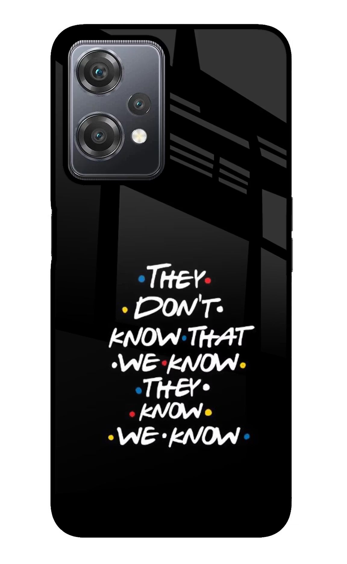 FRIENDS Dialogue OnePlus Nord CE 2 Lite 5G Glass Case Back Cover by Casekaro