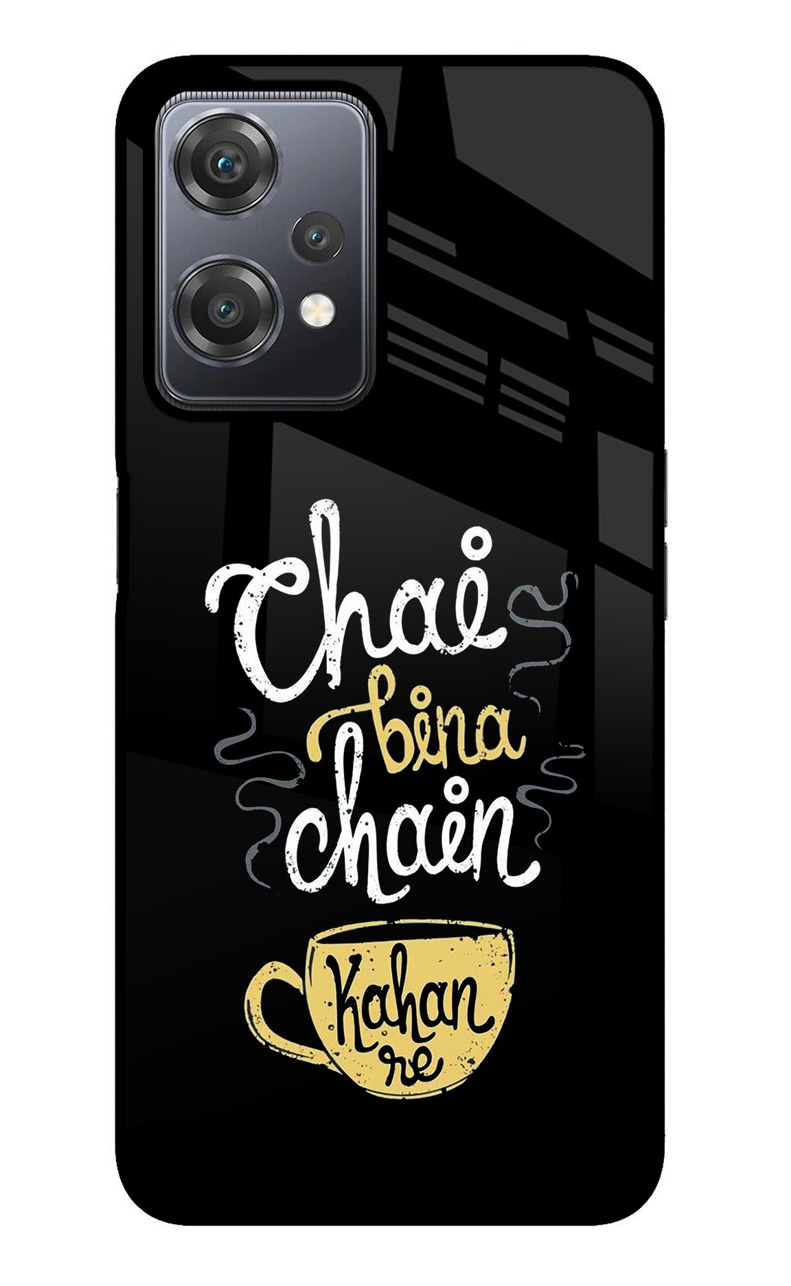 Chai Bina Chain Kaha Re OnePlus Nord CE 2 Lite 5G Glass Case