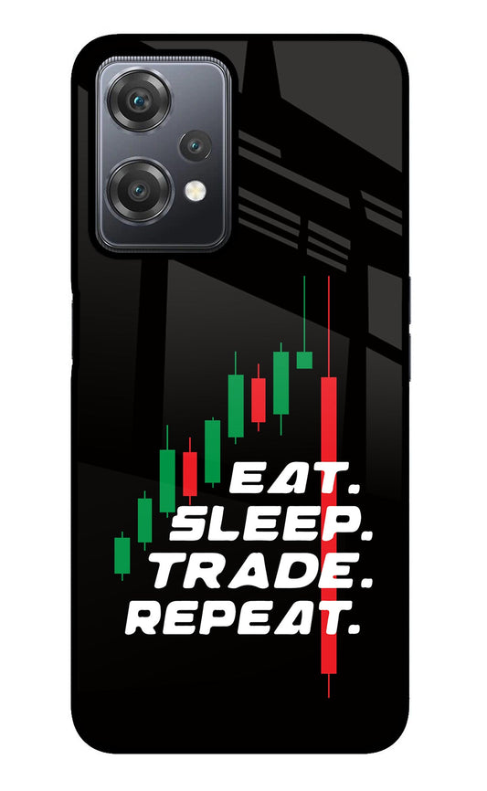 Eat Sleep Trade Repeat OnePlus Nord CE 2 Lite 5G Glass Case