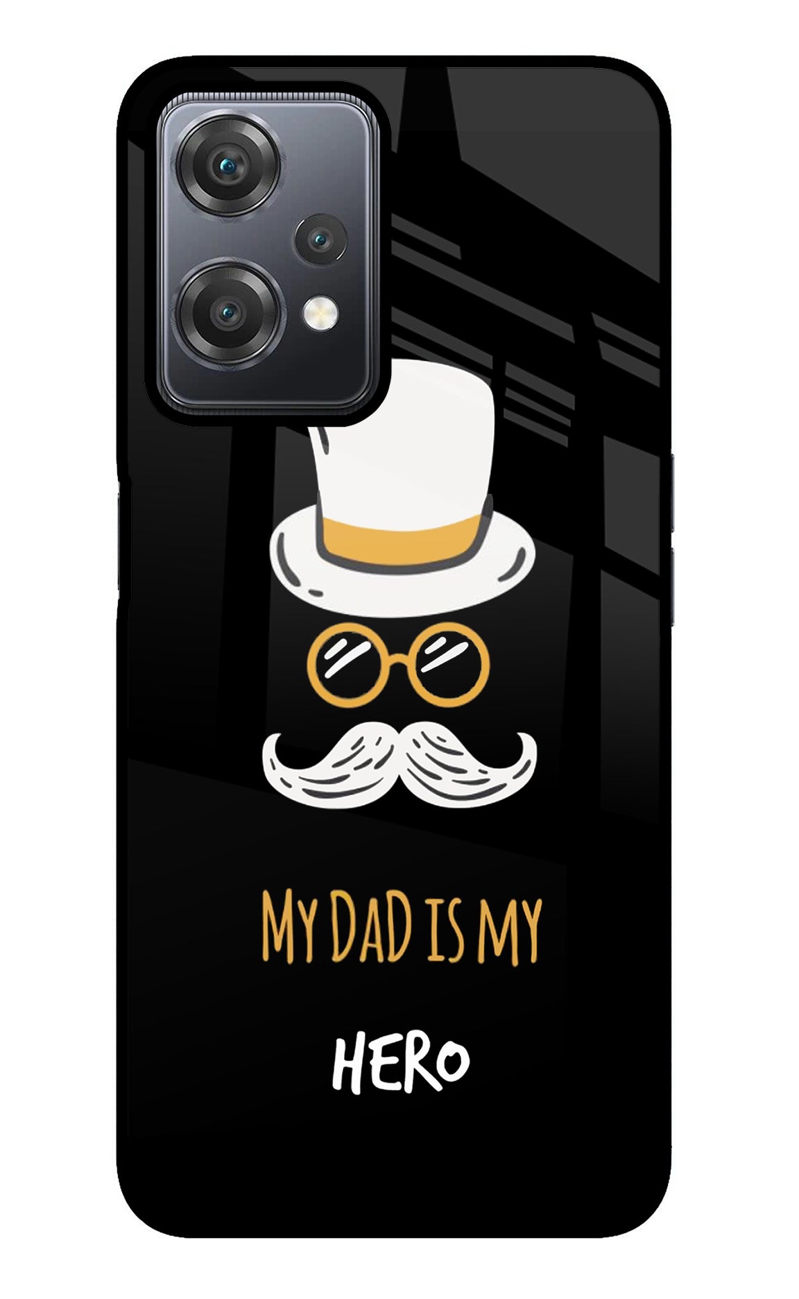 My Dad Is My Hero OnePlus Nord CE 2 Lite 5G Glass Case