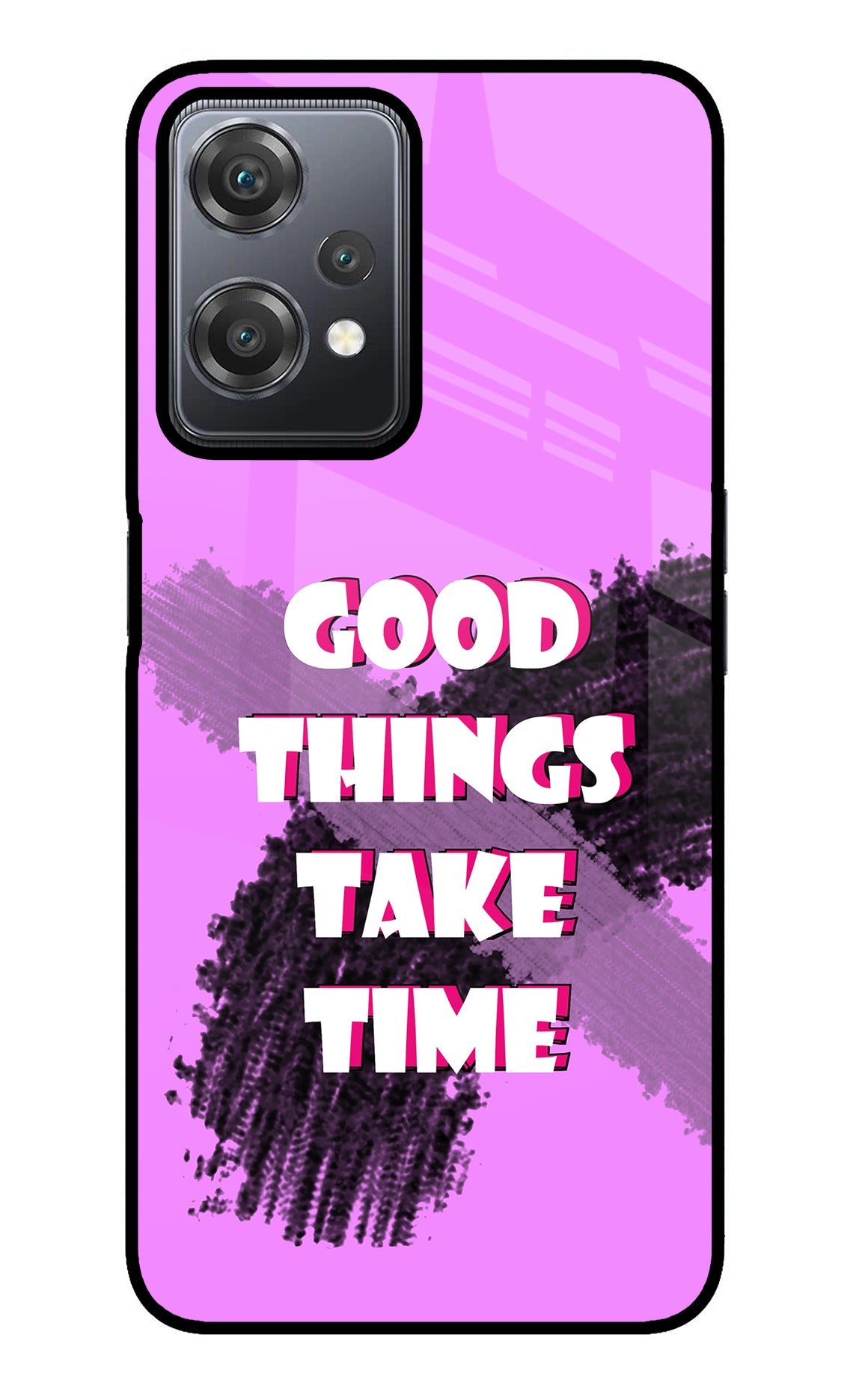 Good Things Take Time OnePlus Nord CE 2 Lite 5G Glass Case