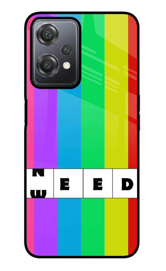Need Weed OnePlus Nord CE 2 Lite 5G Glass Case