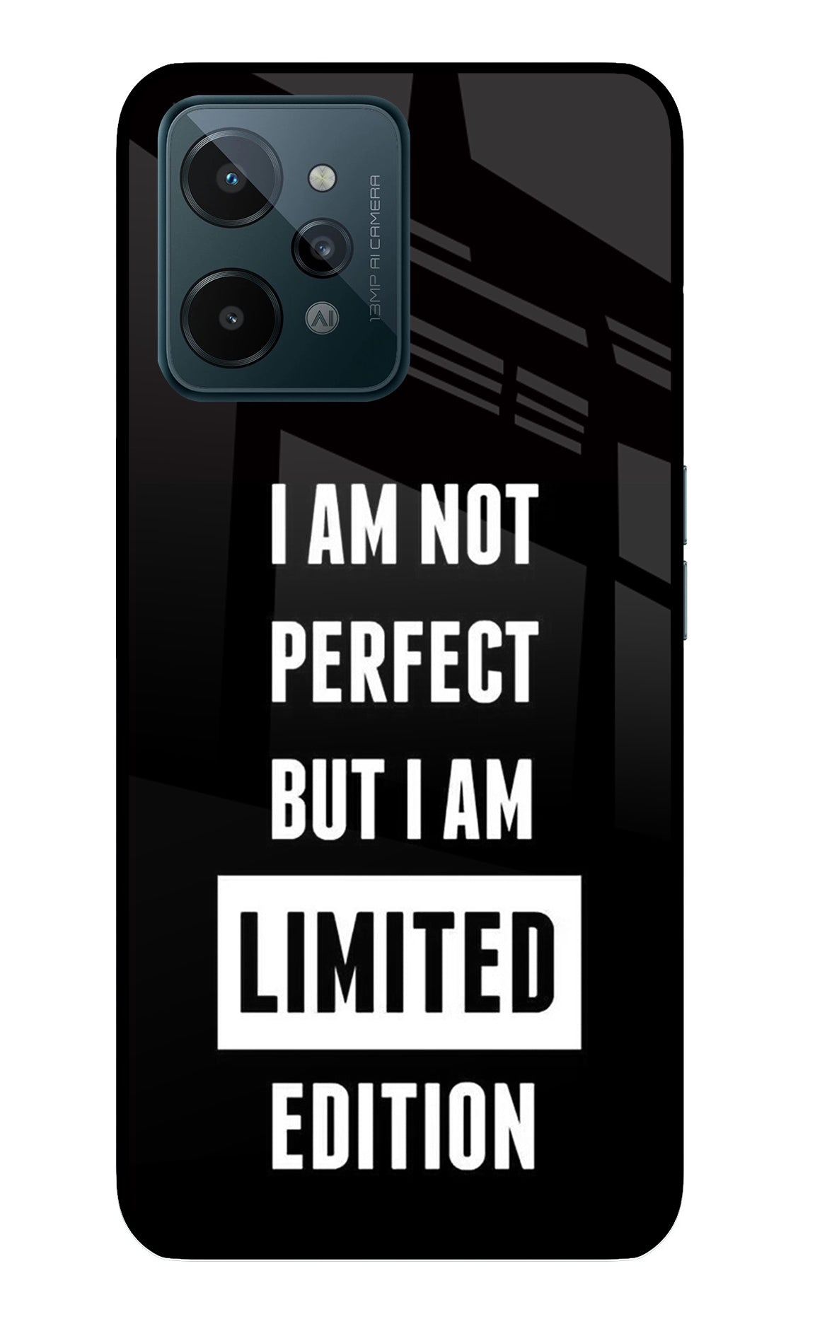 I Am Not Perfect But I Am Limited Edition Realme C31 Glass Case