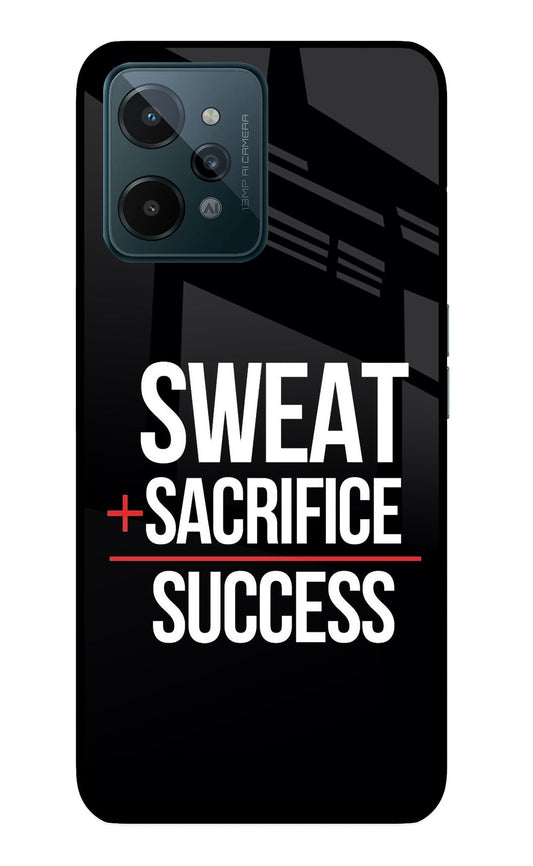 Sweat Sacrifice Success Realme C31 Glass Case