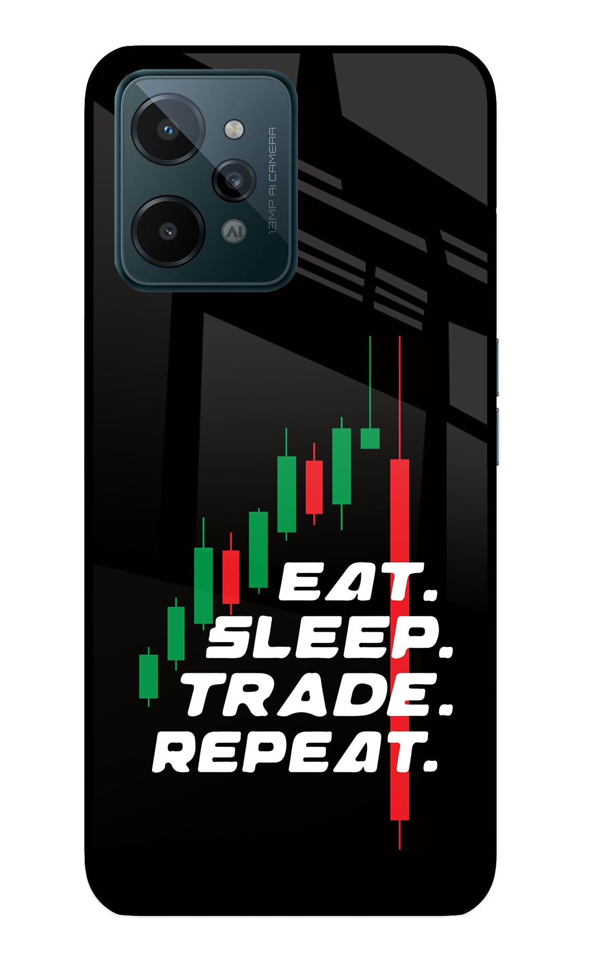 Eat Sleep Trade Repeat Realme C31 Back Cover