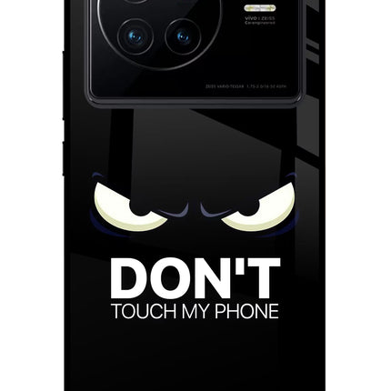 Don'T Touch My Phone Vivo X80 Glass Case