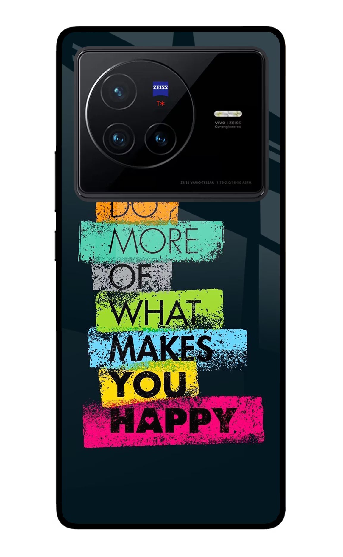 Do More Of What Makes You Happy Vivo X80 Glass Case Back Cover by Casekaro