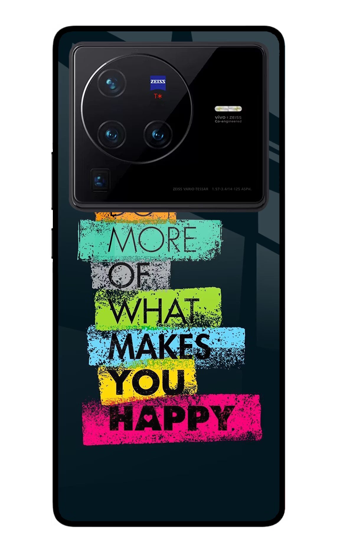 Do More Of What Makes You Happy Vivo X80 Pro Glass Case Back Cover by Casekaro