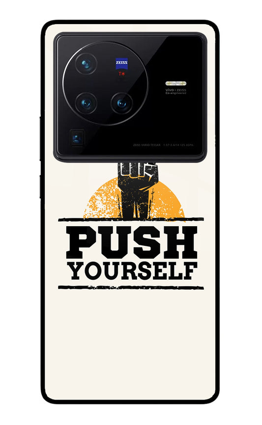 Push Yourself Vivo X80 Pro Glass Case
