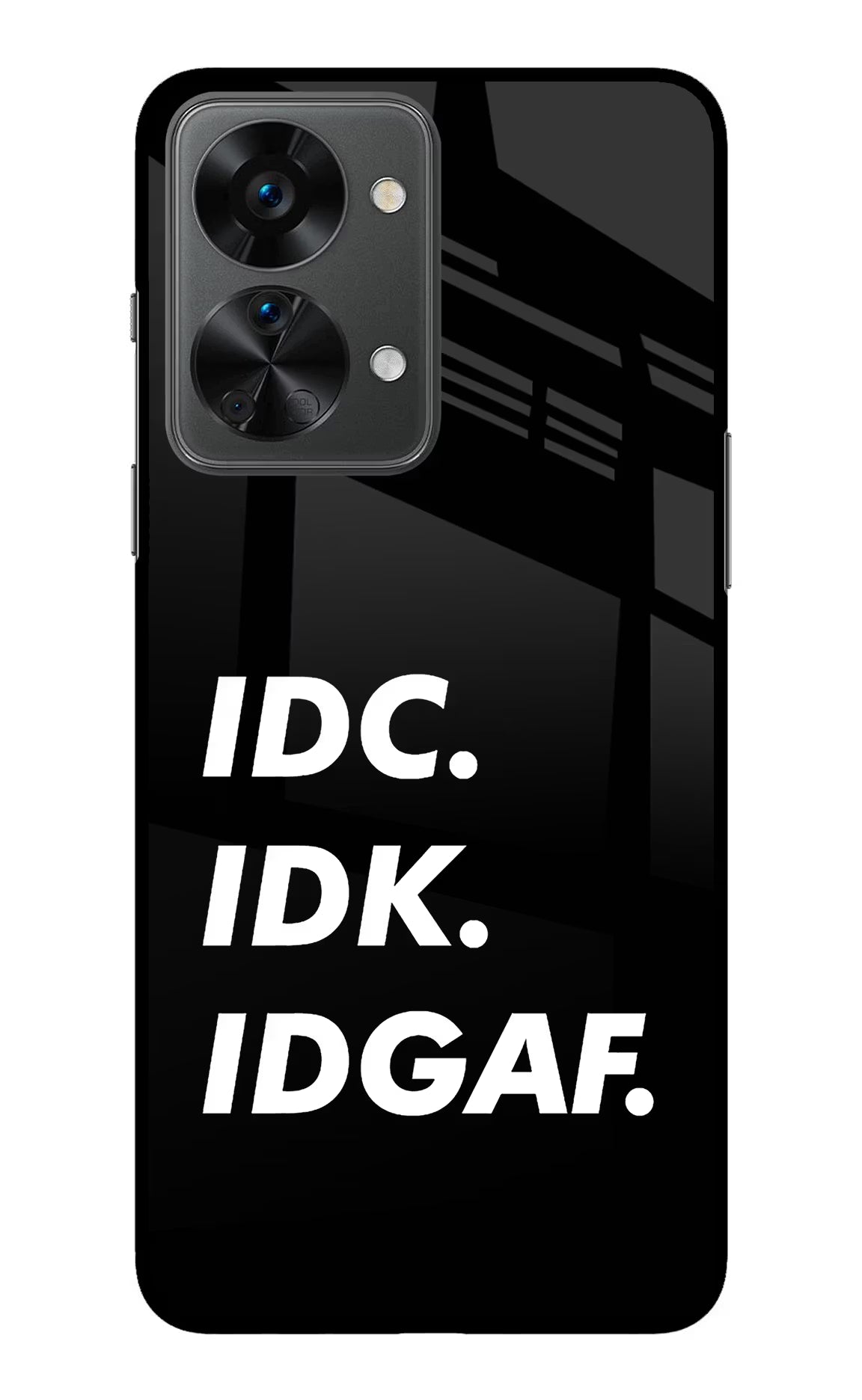 Idc Idk Idgaf OnePlus Nord 2T 5G Glass Case Back Cover by Casekaro