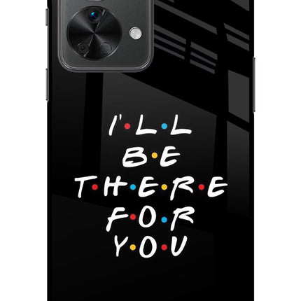 I'll Be There For You OnePlus Nord 2T 5G Glass Case