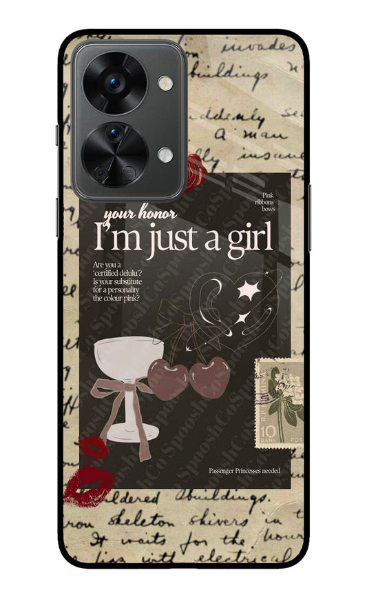 I am just a girl OnePlus Nord 2T 5G Glass Case