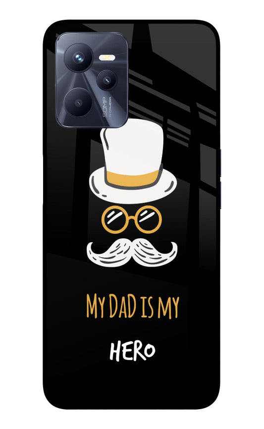 My Dad Is My Hero Realme C35 Glass Case