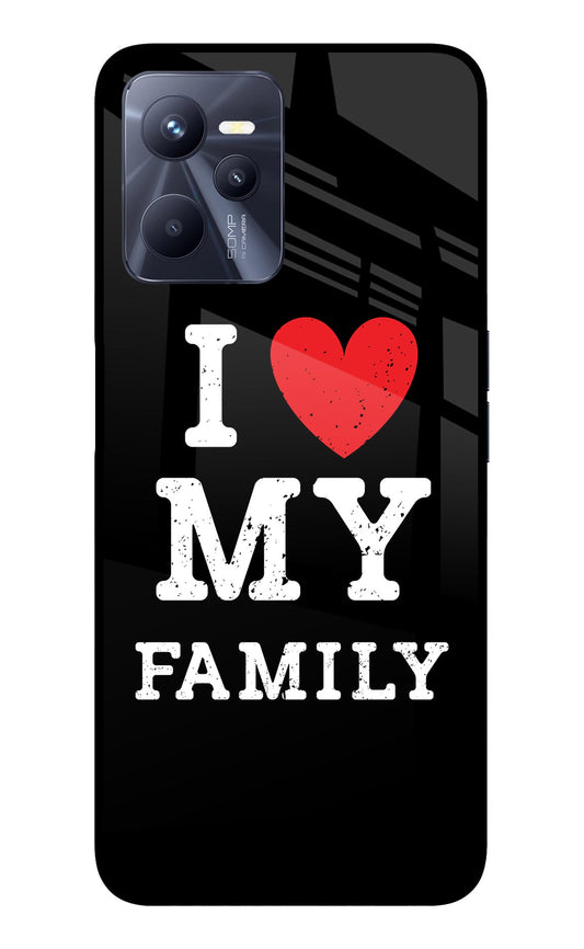 I Love My Family Realme C35 Glass Case